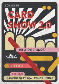 A Jogar Card Show 2.0, 1 de Dezembro das 10:15 às 18:30