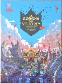 La Corona Del Viejo Rey (The Old King's Crown), Edicíon en Español